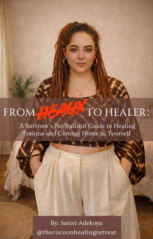 From Heaux to Healer by Satori Adekoya